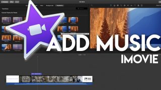 How to Add Music in iMovie