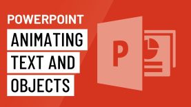 Animating Text and Objects in PowerPoint