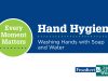 Hand Hygiene : Washing Hands With Soap and Water