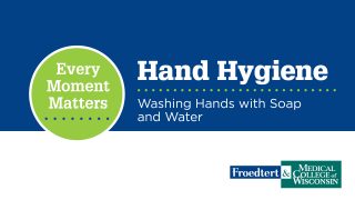 Hand Hygiene : Washing Hands With Soap and Water