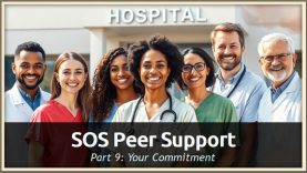 SOS Peer Support Part 9: Your Commitment
