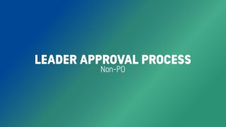 Leader Approval – Process Non-PO