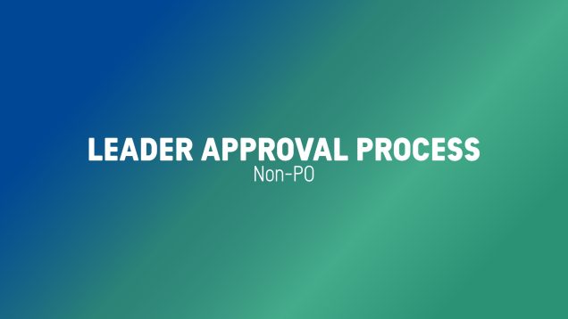 Leader Approval – Process Non-PO