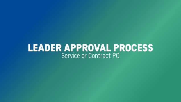 Leader Approval Process – Service Contract PO