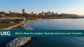 What’s New For Leaders – Business Structure and Transfers